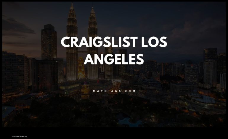 Craigslist Los Angeles A Marketplace for Everything