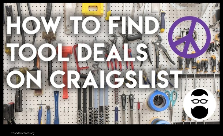 How to Find the Best Deals on Craigslist Tools